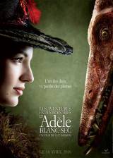 Miniature d'affiche française de 'Les aventures extraordinaires d'Adèle Blanc-Sec'