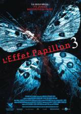 L'effet papillon 3