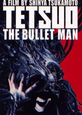 Tetsuo: The Bullet Man