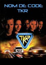 Nom de code: TKR