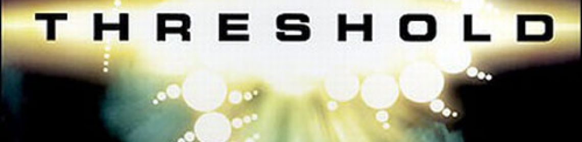 Threshold : premier contact 